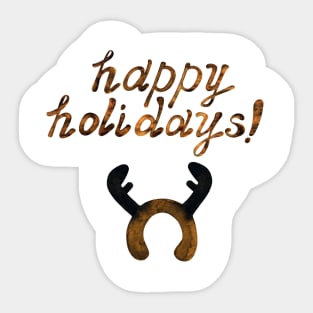 Lettering Happy Holidays, hand drawn phrase. Greeting card. Headband decoration with antlers of moose (deer) isolated on white . Design for the invitation, poster, postcard, wrapping paper, cover. Sticker